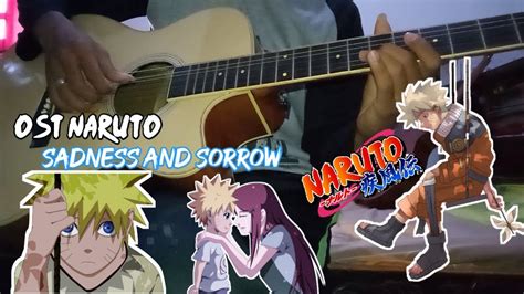 Ost Naruto Sadness And Sorrow Fingerstyle Cover YouTube