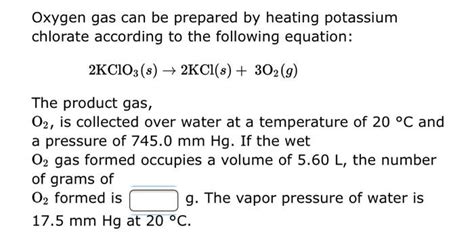 Solved Oxygen Gas Can Be Prepared By Heating Potassium