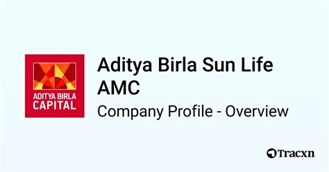 Aditya Birla Sun Life Amc Company Profile Tracxn