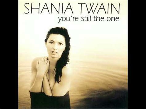 Youre Still The One Shania Twain Instrumental Youtube