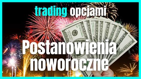 Jak zacząć trading opcjami cel na rok 2024 YouTube