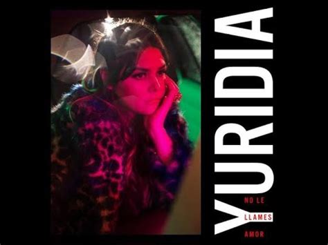 Yuridia No Le Llames Amor Audio YouTube