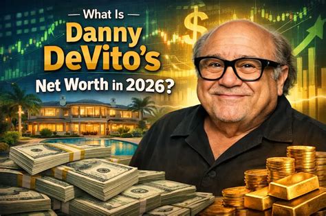 The Danny Devito Net Worth Enigma How The 4foot9 Actor Built A 90 Million Empire