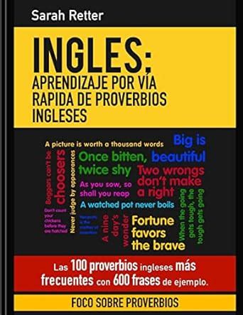 Ingles Aprendizaje Por Via Rapida De Proverbios Ingleses Las 100