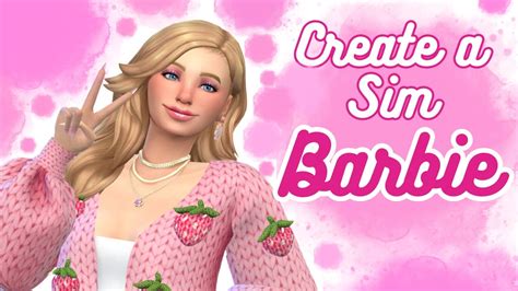 It S A Barbie Girl In A Sims World Create A Sim Barbie Roberts