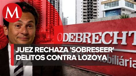 Lozoya Continuará En Prisión Juez Rechaza Sobreseer Delito Por Caso