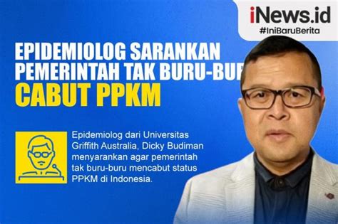 Infografis Epidemiolog Sarankan Pemerintah Tak Buru Buru Cabut PPKM