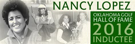 Nancy Lopez - Oklahoma Golf Hall of Fame