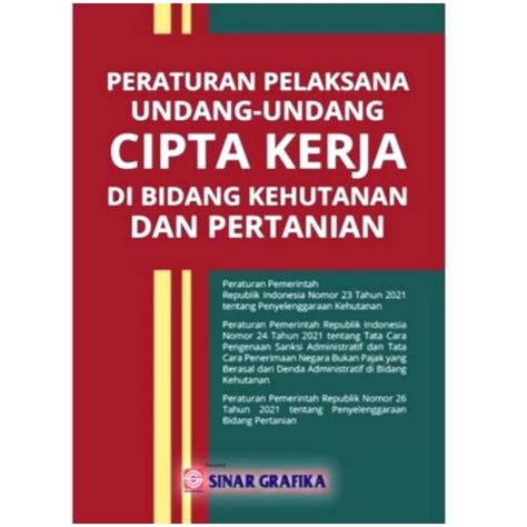 Jual Peraturan Pelaksanaan Undang Undang Cipta Kerja Di Bilang