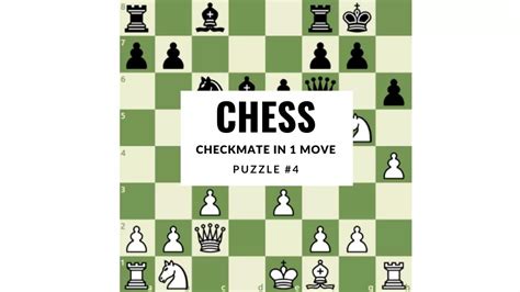 Chess Puzzle #4: Checkmate In 1 Move, White To Play