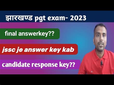 Jssc Pgt Final Answer Key Big Update Jssc Je Answer Key Update