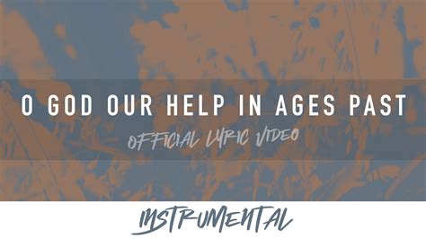 O God Our Help In Ages Past (Instrumental Lyric Video)