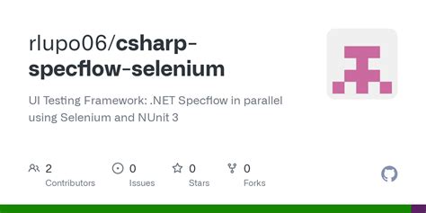 GitHub Rlupo06 Csharp Specflow Selenium UI Testing Framework NET