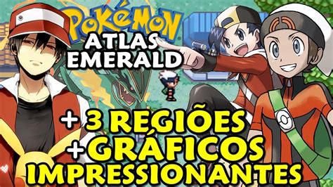 Pokémon Atlas Emerald GBA Hack Rom Jogo Completo 3 REGIÕES