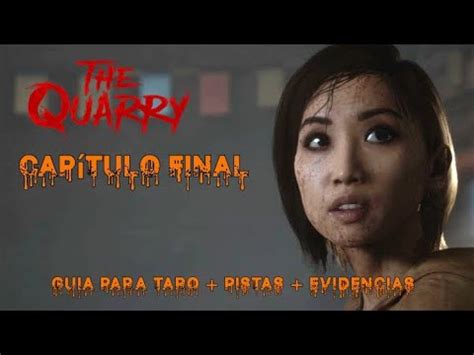 The Quarry Cap Tulo Final Ep Logo Guia Para Tar Pistas