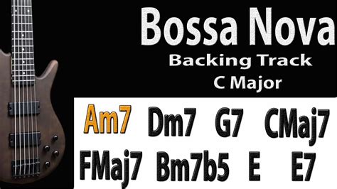 Bossa Nova C Major Backing Track 130bpm Youtube