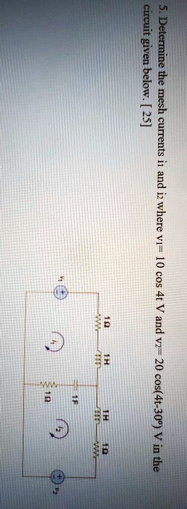 SOLVED Circuit Given Below Determine The Mesh Currents I1 And I2