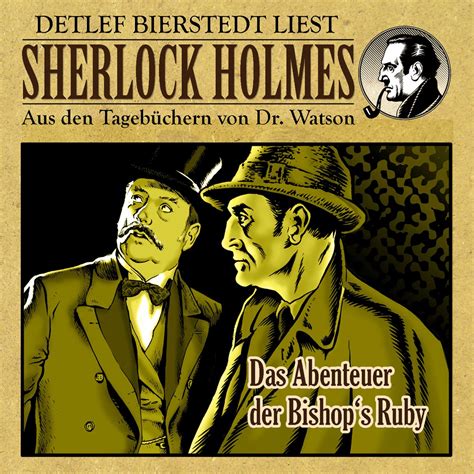 Das Abenteuer Der Bishop S Ruby Sherlock Holmes Aus Den Tageb Chern