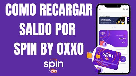 COMO RECARGAR SALDO EN SPIN BY OXXO FACIL Y RAPIDO YouTube