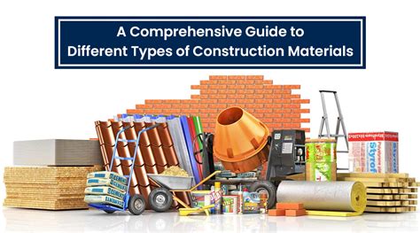 Guide To Different Types Of Construction Materials