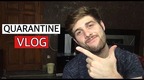 Quarantine Vlog Youtube