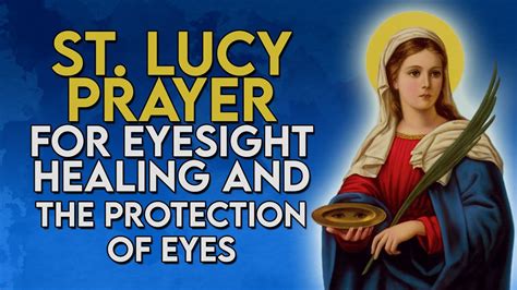 Saint Lucy Prayer For Eyesight Healing And The Protection Of Eye