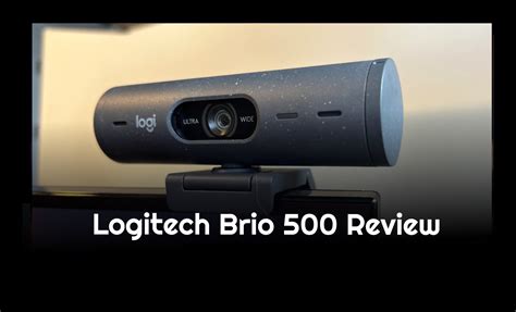 Logitech Brio Review