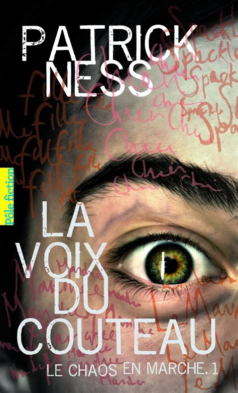 Le Chaos En Marche I La Voix Du Couteau Ness Patrick Krebs Bruno