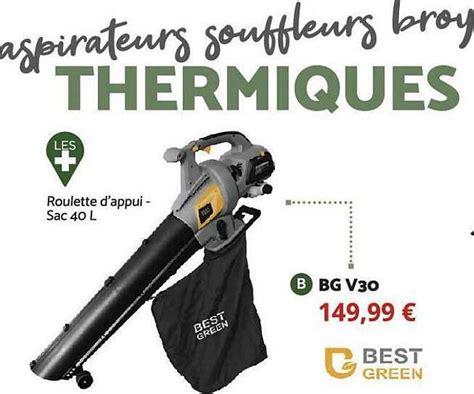 Offre Bg V30 Best Green Chez Bricomarche