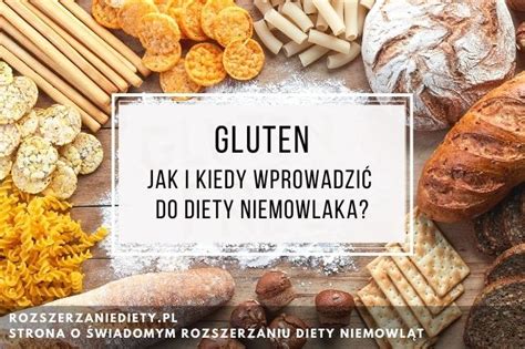 Jak wprowadzić gluten do diety niemowlaka RozszerzanieDiety pl