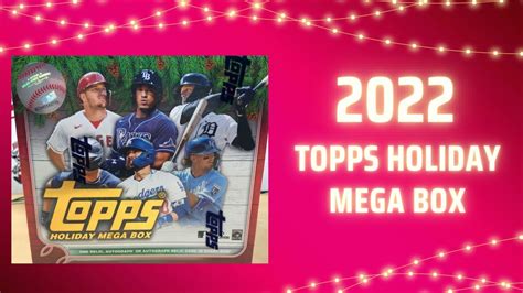 2022 Topps Holiday Mega Box Opening Relics SPs Autos YouTube