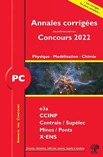 Physique Mod Lisation Chimie Pc Annales Corrig Es Des Probl Mes