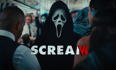 Scream 6 5 Faits à Savoir Sur Le Nouveau Volet