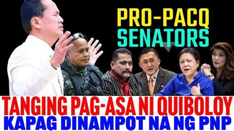 MGA SENADORES NA KAALYADO NI QUIBOLOY NAKAABANG NA SAKALING MADAMPOT NA