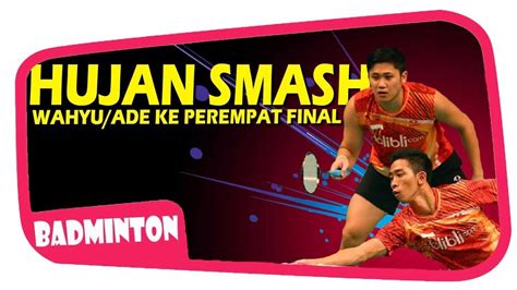 Hujan Smash Wahyu Nayaka Ade Yusuf Ke Perempat Final New Zealand Open