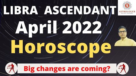 Libra Ascendant Horoscope April How Will April Be For Libra