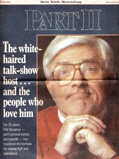 Phil Donahue interview | Entertainment (General) | Leisure