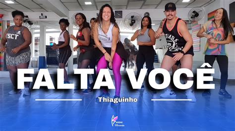 Falta Você Thiaguinho Coreografia Karine Miranda YouTube