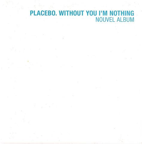 Placebo Without You Im Nothing 1998 Cd Discogs