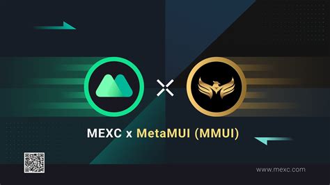 Mexc Global On Twitter Mexc Is Thrilled To Announce That Mmui Will