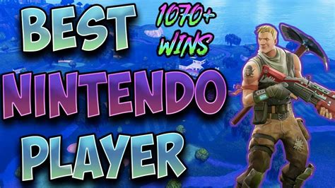 Fortnite Best Nintendo Switch Player Wins Solos Members