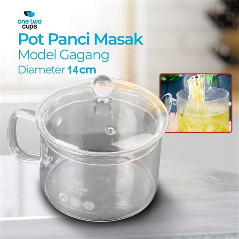 Jual One Two Cups Panci Kaca Glass Cooking Pot Tahan Panas Api