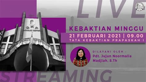 LIVE Kebaktian Minggu GKP Jemaat Depok 21 Februari 2021 YouTube