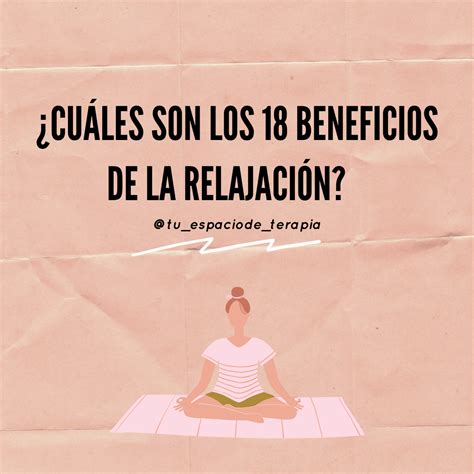 Qué es la relajación 18 beneficios de la relajación