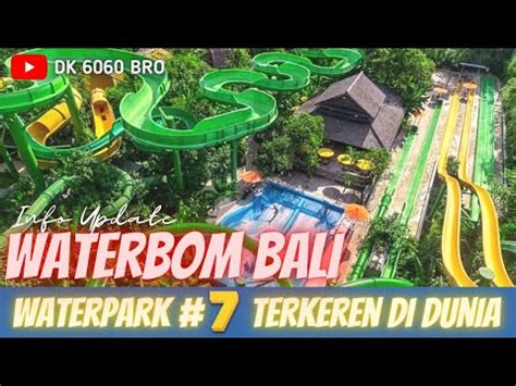 Waterbom Bali Situasi Update Waterpark Terbaik Di Asia Kuta Bali