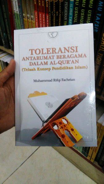 Jual Toleransi Antar Umat Beragama Dalam Al Quran M Rifqi Fachrian Di