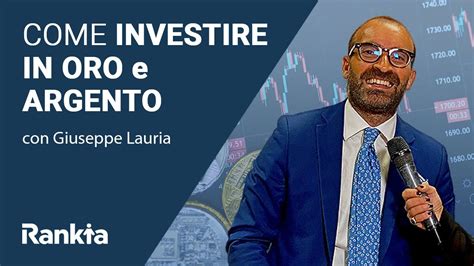 Come Investire In Oro E Argento Investire In Materie Prime Youtube