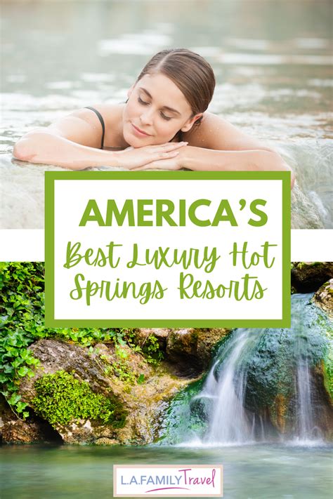 America's 9 Best Luxury Hot Springs Resorts - LA Family Travel