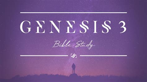 Bible Study 110 Genesis 3 The Fall Youtube