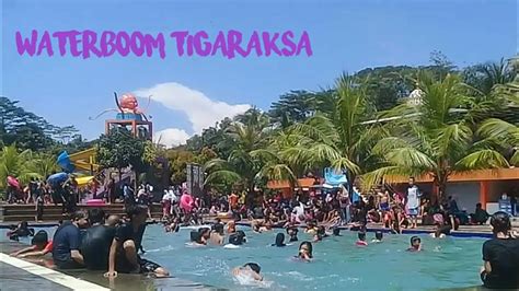 KOLAM RENANG WATERBOOM TIGARAKSA KADUAGUNG Mei 2022 YouTube